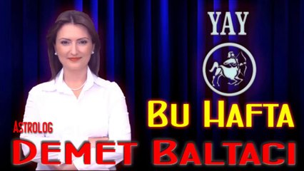 YAY Burcu HAFTALIK (02 Şubat - 09 Şubat) Astrolog DEMET BALTACI, Bilinç Okulu