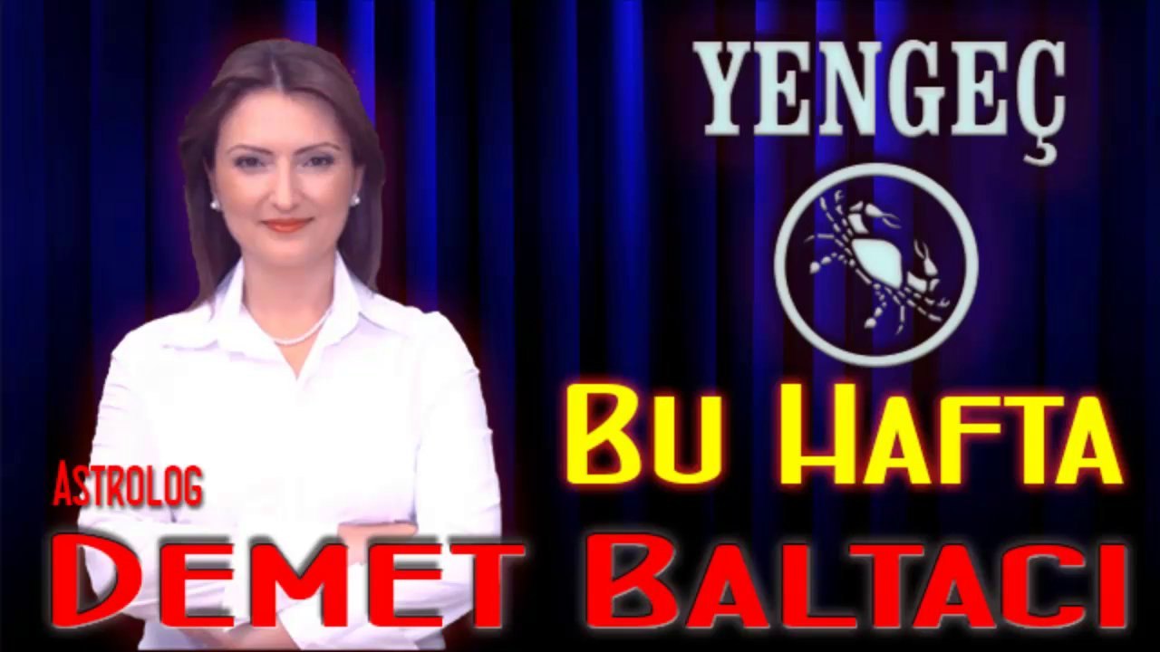 YENGEÇ Burcu HAFTALIK (02 Şubat - 09 Şubat) Astrolog DEMET BALTACI, Bilinç Okulu