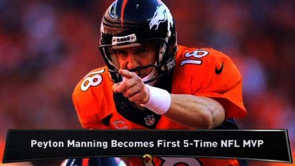 Peyton Becomes NFL's First 5-Time MVP