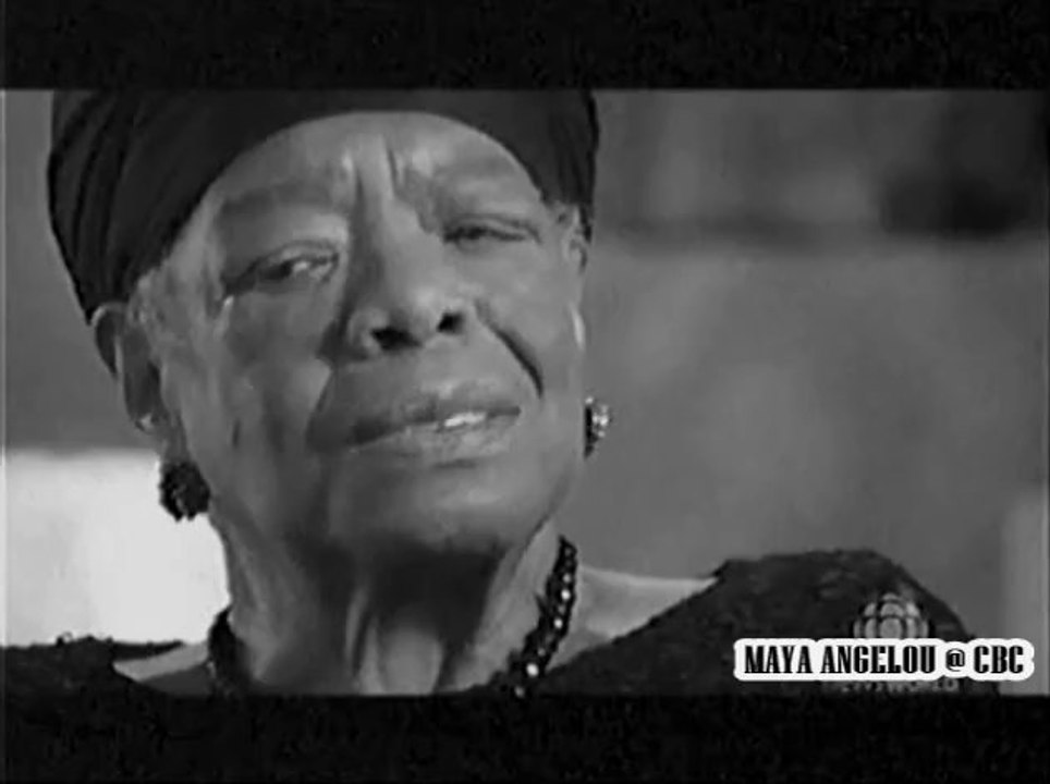 Courtesy - Maya Angelou @ CBC