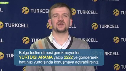 Turkcell Hattımı Yurt Dışını Aramaya Nasıl Açabilirim?