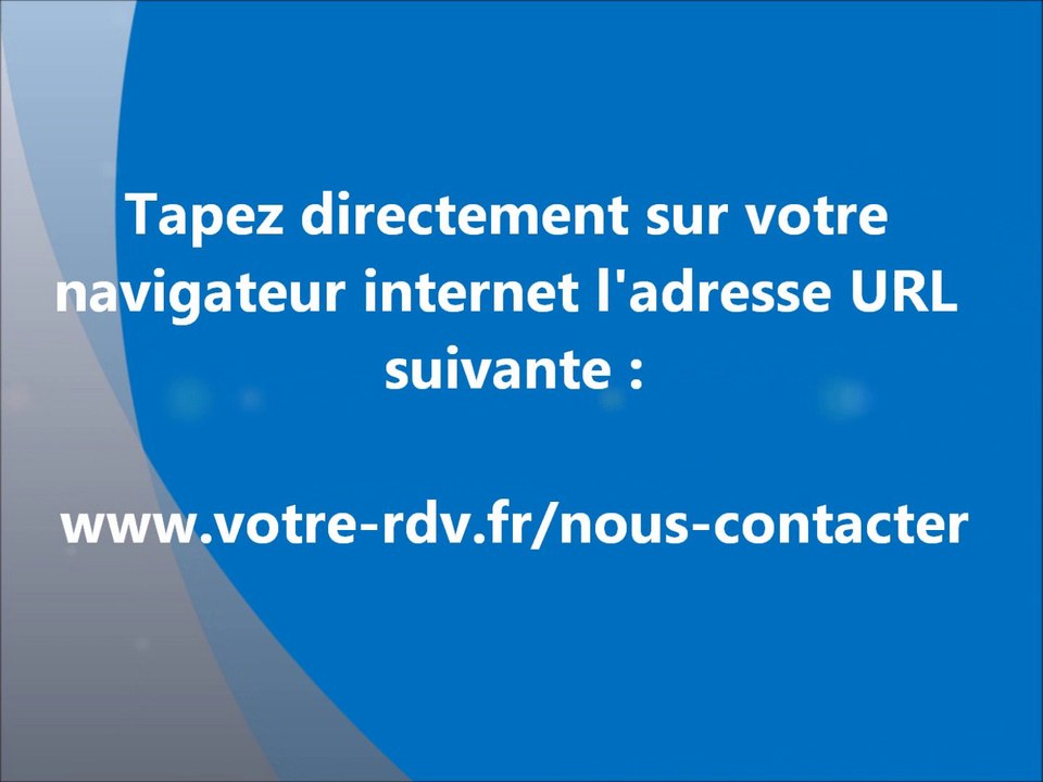 Votre rdv - Pour tout contact concernant votre rdv
