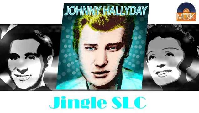 Johnny Hallyday - Jingle SLC (HD) Officiel Seniors Musik