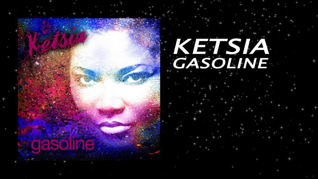 Ketsia - Gasoline