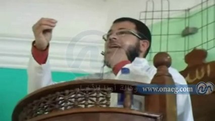 خطيب مسجد بالفيوم : مَن يحمل السلاح فى وجه أخيه فهو في النار