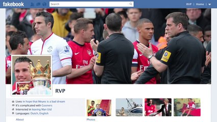 Robin Van Persie Tries To Force A Move Back To Arsenal On Fakebook