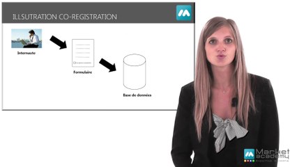 Définition Co registration - Vidéos formation - Tutoriel vidéos - Market Academy