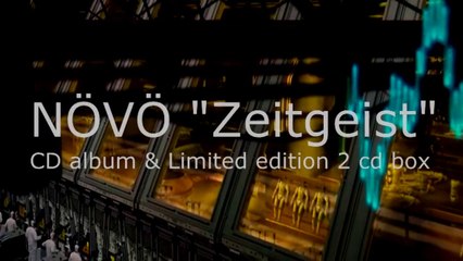 NÖVÖ "Zeitgeist Album Trailer"