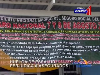 Alrededor de tres mil asegurados se han visto perjudicados por la huelga de 48 horas que acatan los médicos de EsSalud