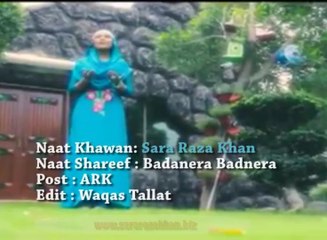 Naat Online - Badanera Badanera Official Video Naat by Sara Raza Khan
