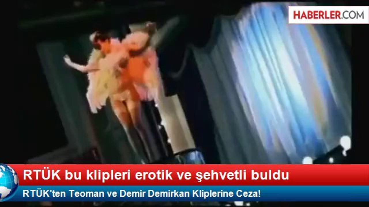 RTÜK'ten Teoman ve Demir Demirkan Kliplerine Ceza!