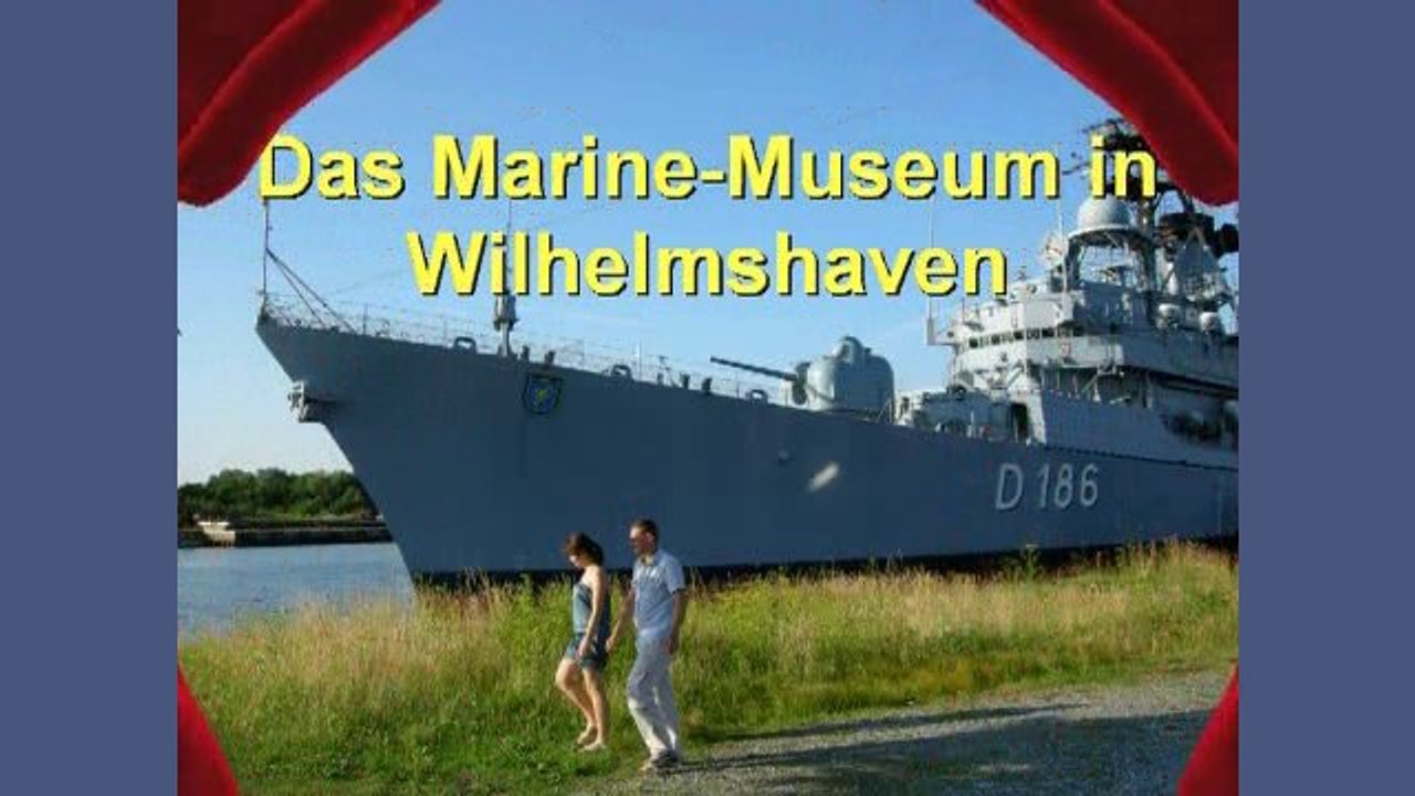 Das Marinemuseum in Wilhelmshaven