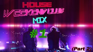 New Electro House Mix 2014 OnAir House Weekend Club Mix #1 (Part 2)
