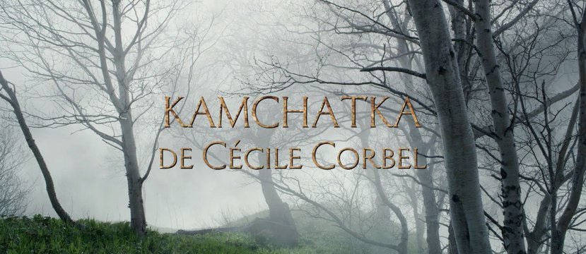 Terre des Ours - clip Kamchatka de Cécile Corbel