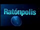 Ratónpolis - Spot 4 ( 10 sec )