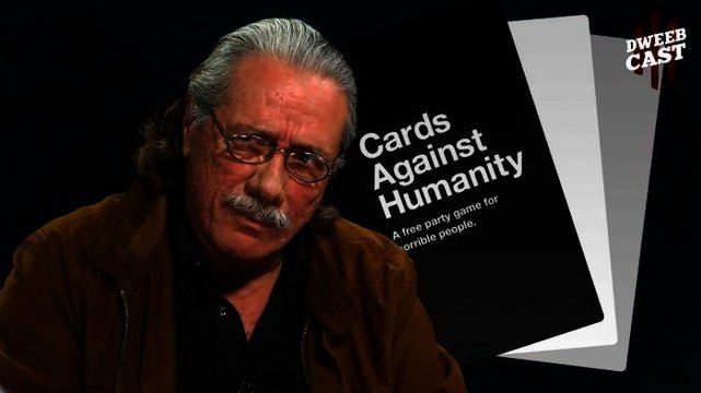 Edward James Olmos Plays Cards Against Humanity! | DweebCast | OraTV