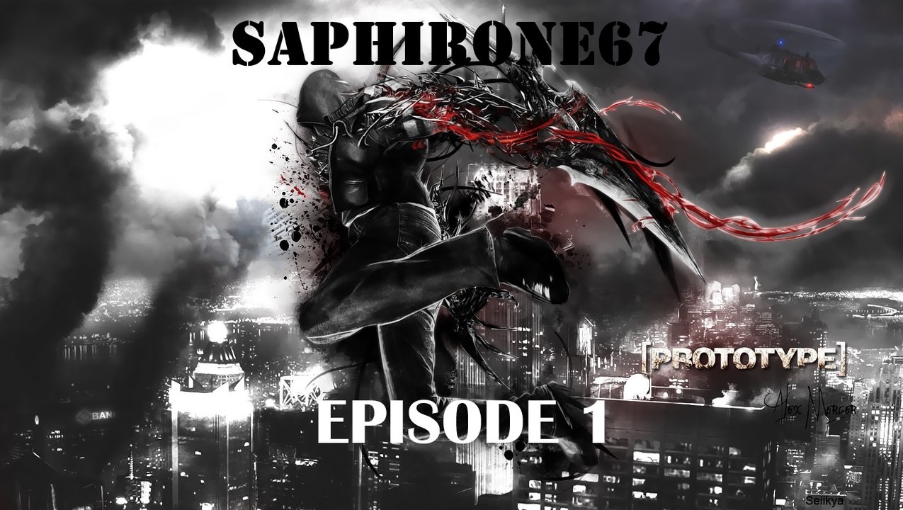 Prototype -Episode 1-