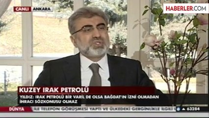 Bakan Yıldız: "Irak Petrolü Bir Varil de Olsa Bağdat'ın Bilgisi Olmadan İhraç Edilemez"