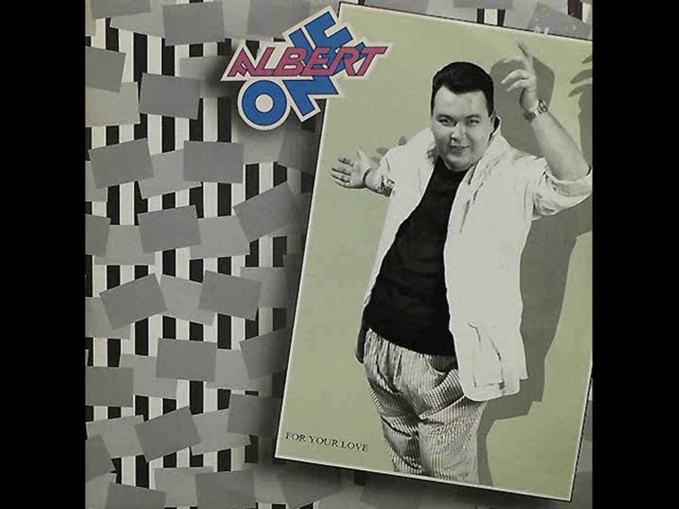 Albert One - For Your Love 1985