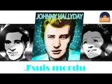 Johnny Hallyday - J'suis mordu (HD) Officiel Seniors Musik