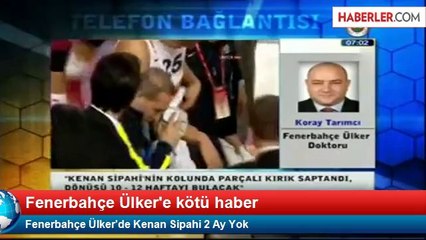 Fenerbahçe Ülker'de Kenan Sipahi 2 Ay Yok