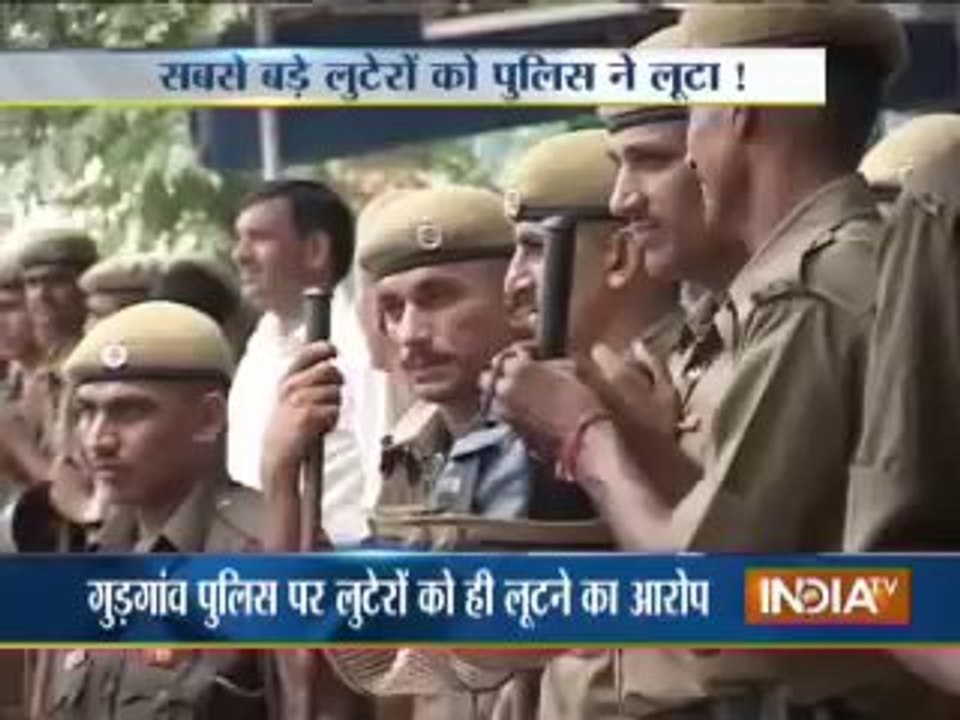 Revealed- Gurgaon police loots robbers