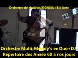 Orchestre de Variétés TIGNIEU (38) Isère