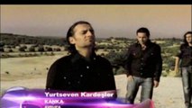 yurtseven kardesler-kanka.avi