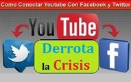 Vincular Cuentas Facebook y Twitter en Youtube  DLC 7  Curso GRATIS de Ganar Dinero en Internet