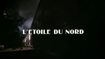 L'Etoile du Nord - Pierre Granier-Deferre
