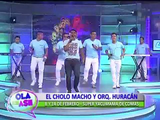 'Amor amor': el nuevo éxito del Cholo Macho y la orquesta Huracán (1/2)