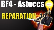 Battlefield 4 Trucs & Astuces 7 : En réparation