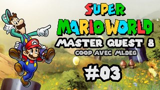[WT] Super Mario World Master Quest 8 #03