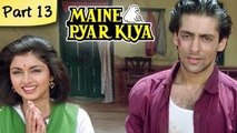 Maine Pyar Kiya (HD) - Part 13/13 - Blockbuster Romantic Hit Hindi Movie - Salman Khan, Bhagyashree