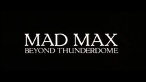 Mad Max 3 Thunderdome (1985) Opening Credits