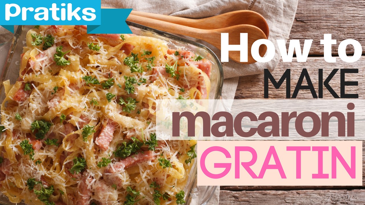 Cooking - How to Make a Macaroni Gratin