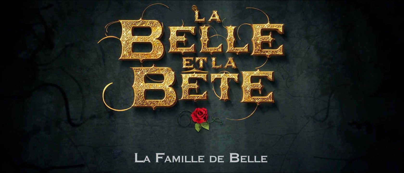 La Belle et la Bête - Making-of "La famille de Belle"