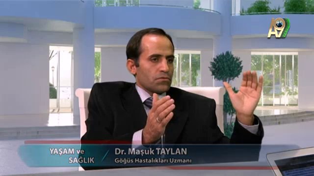 Yaşam Ve sağlık - 20. Bölüm - Dr. Maşuk Taylan, Göğüs Hastalıkları Uzmanı