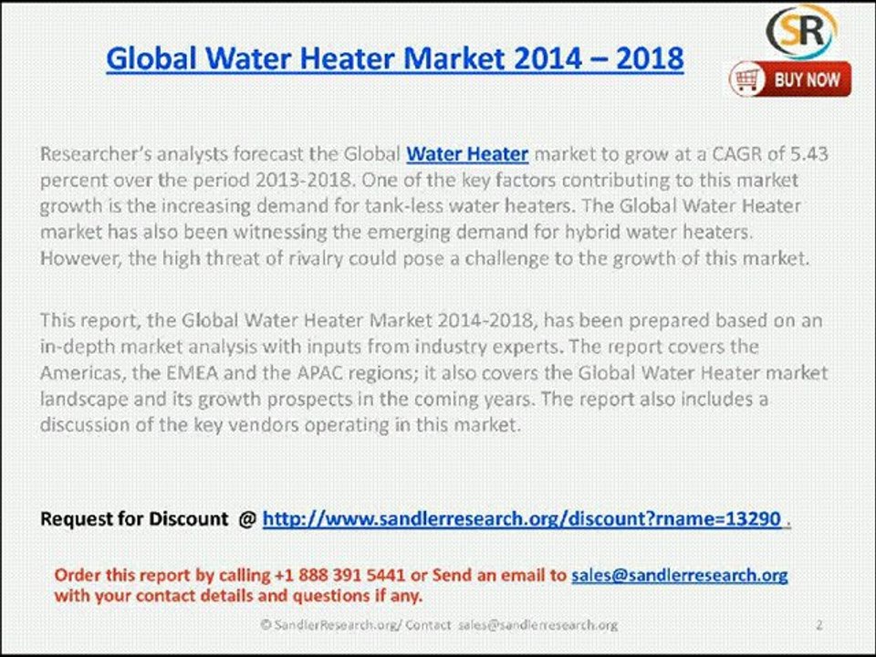 Global Water Heater Industry to grow at a CAGR of 5.43% by 2018