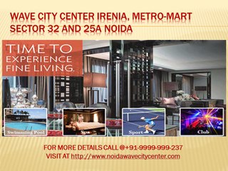 Wave City Center commercial hub at Sector 32 and 25A Noida