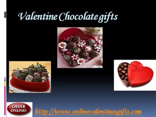 Valentine Chocolate gifts  for him