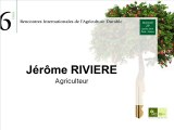 Jérôme RIVIERE, Agriculteur - 6èmes Rencontres internationales de l'Agriculture durable - Paris 29 février