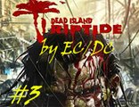 Dead Island Riptide Capitulo 1 Let´s Play #3 HD