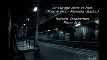 Richard Clayderman - Le voyage dans la Nuit - Piano