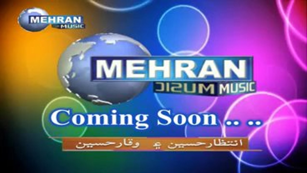 Ahmed Mughal Munhje Fital Naseeb Jehro New 2014 Album 37 Tunhja Sapna Mehran Dvd