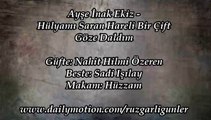 Ayşe İnak Ekiz-Hülyamı Saran Hareli Bir Çift Göze Daldım