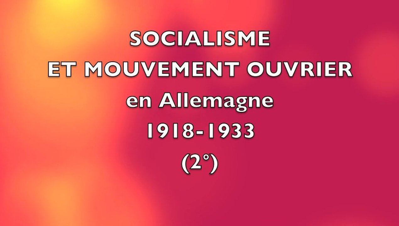 SOCIALISME ET MOUVEMENT OUVRIER EN ALLEMAGNE (2°)