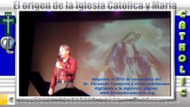 El origen de la Iglesia Católica y María (ex pastor convertido). - Parte 3.
