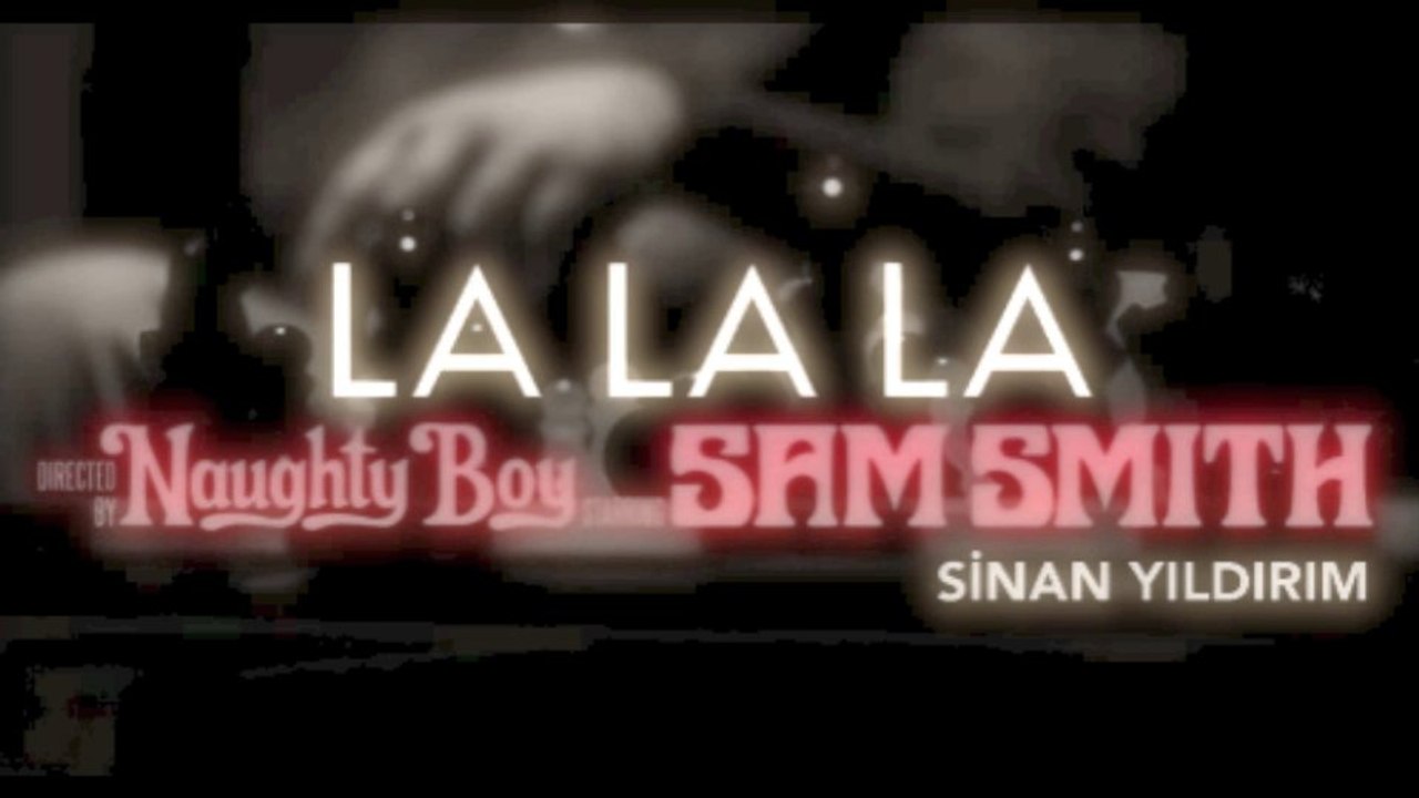 Naughty Boy Ft Sam Smith - La La La Sinan Yıldırım Remix