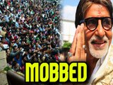 Amitabh Bachchan Mobbed By Fans